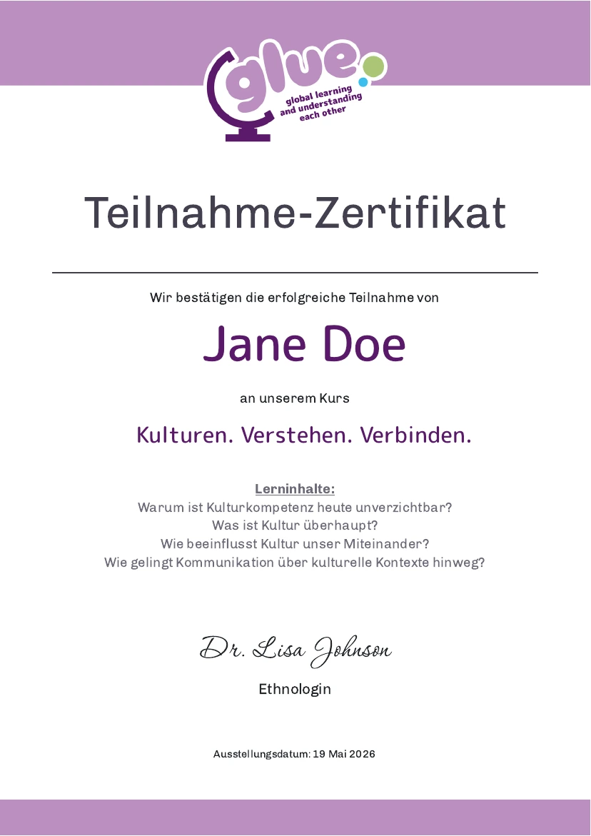 GLUE Teilnahme-Zertifikat „Kulturen. Verstehen. Verbinden.“ — Mustervorlage